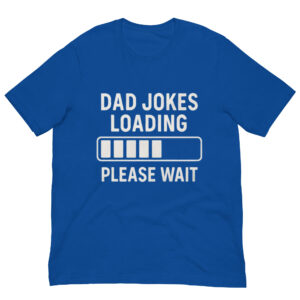 Faslom Father’s Day Shirts – Dad Jokes Loading Graphic Tee